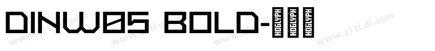 DINW05 BOLD字体转换
